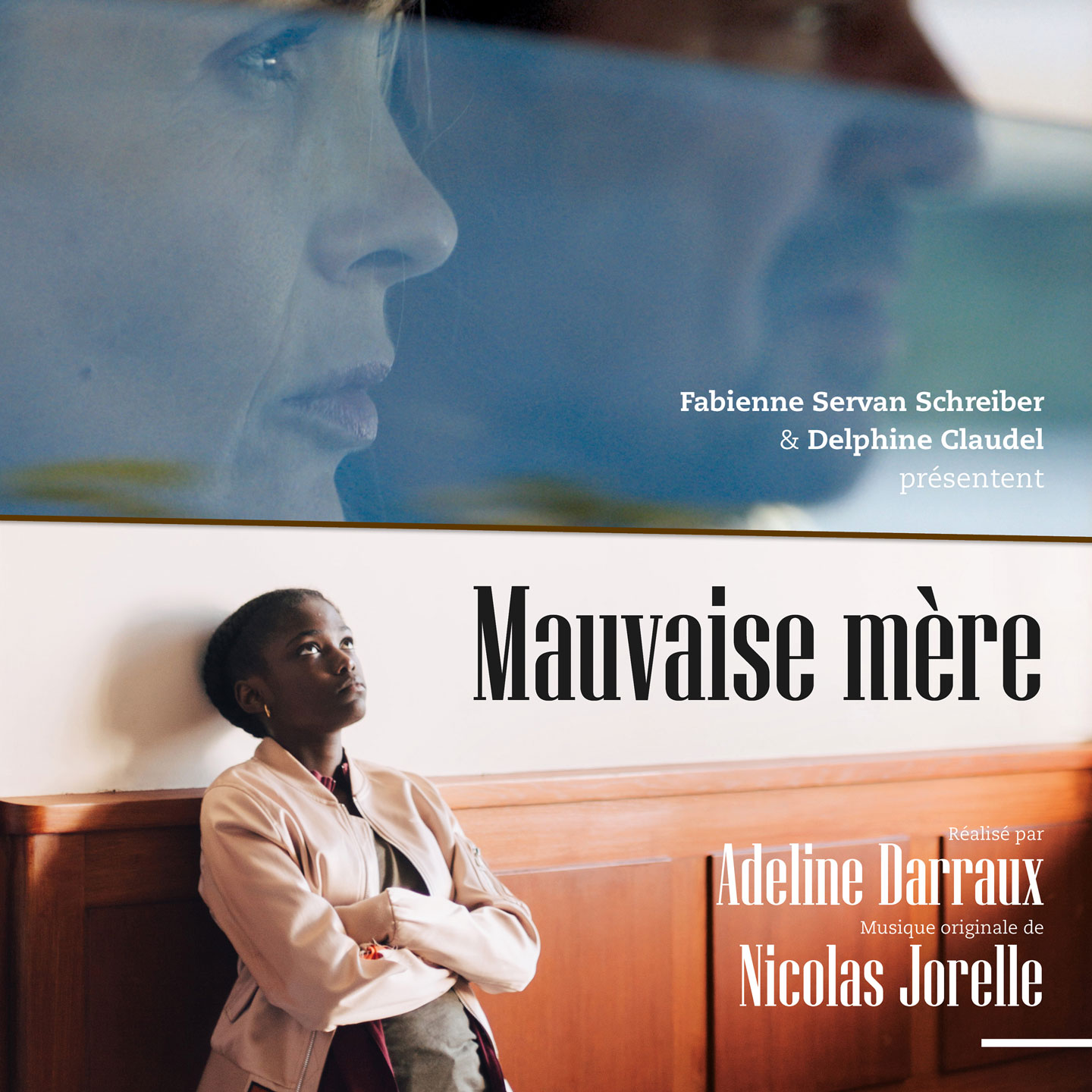 Mauvaise Mere Nicolas Jorelle Bande Originale Du Film Boriginal