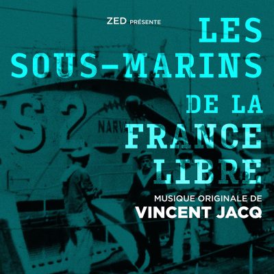 BOriginal Les sous-marins de la France libre Vincent Jacq